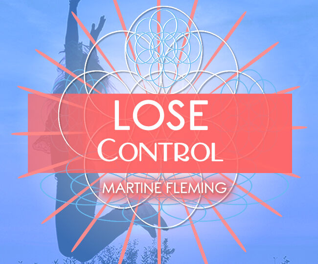 Artwork__Lose Control_ Martine Fleming_def